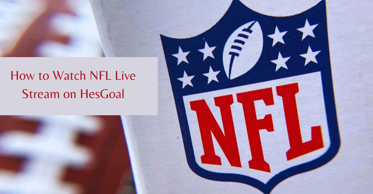NFL Live Stream on HesGoal